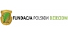 FUNDACJA POLSKIM DZIECIOM